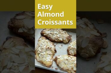 Almond Croissants (Croissants aux Amandes) | Classic French Bakery Recipe at Home