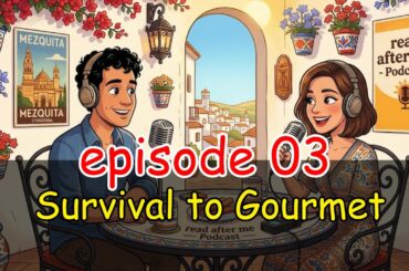Spanish learning｜Spain's Food: Survival to Gourmet