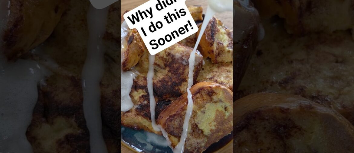 French toast but better! #shorts #viralfood