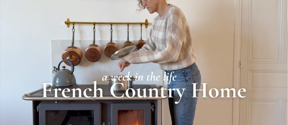 A week in our French home A week in our French home