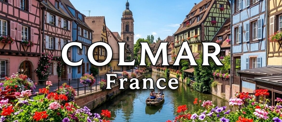 Colmar, France: The Magic of Alsace, 4K