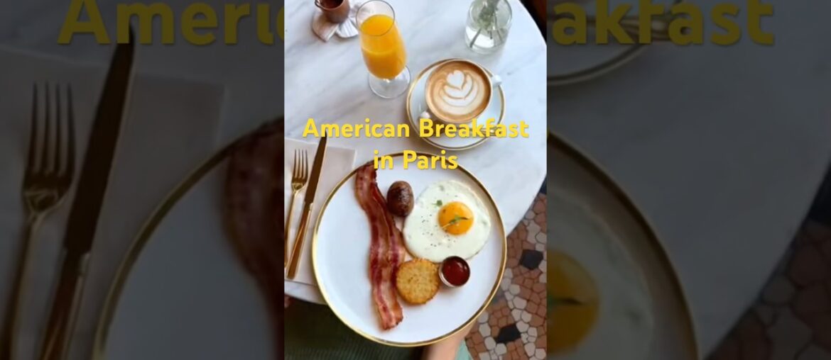 Luxury American Breakfast in a Parisian Brasserie | Classic American Breakfast in Paris France 🇫🇷 Luxury American Breakfast in a Parisian Brasserie | Classic American Breakfast in Paris France 🇫🇷