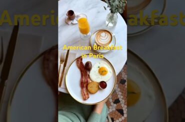 Luxury American Breakfast in a Parisian Brasserie | Classic American Breakfast in Paris France 🇫🇷