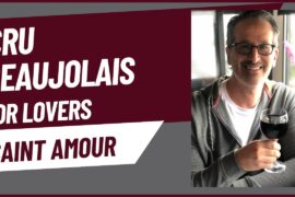 Saint Amour: Beaujolais for Lovers