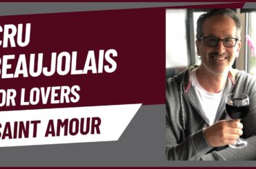 Saint Amour: Beaujolais for Lovers