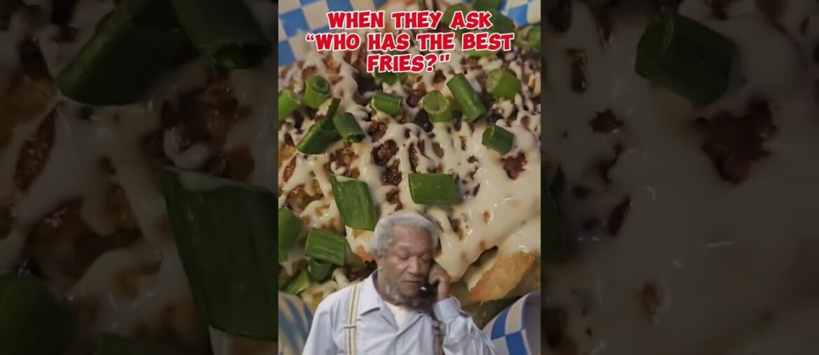 This is the BIG ONE!– Sanford goes crazy for fries!