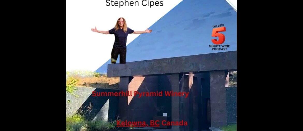 Summerhill Pyramid Winery’s Journey World-Class Sparkling Wine - Full Interview