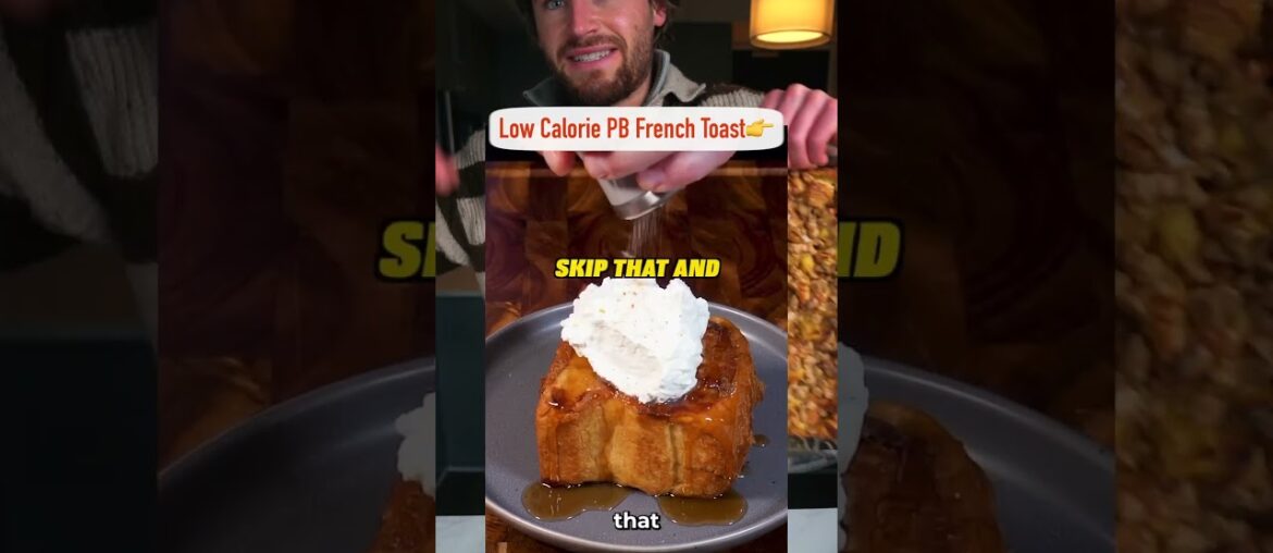 (👇recipe) 98 Calorie Protein Reese’s Peanut Butter French Toast