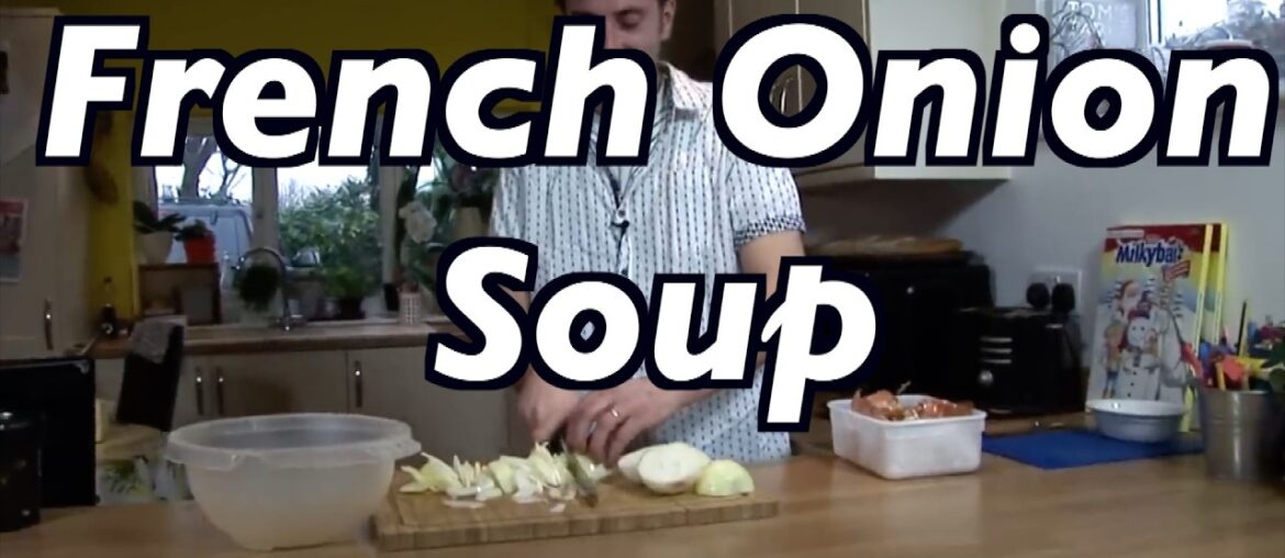 French onion soup Recipe, Easy Homemade the very best with Chef Julien from  Dartmouth U.K