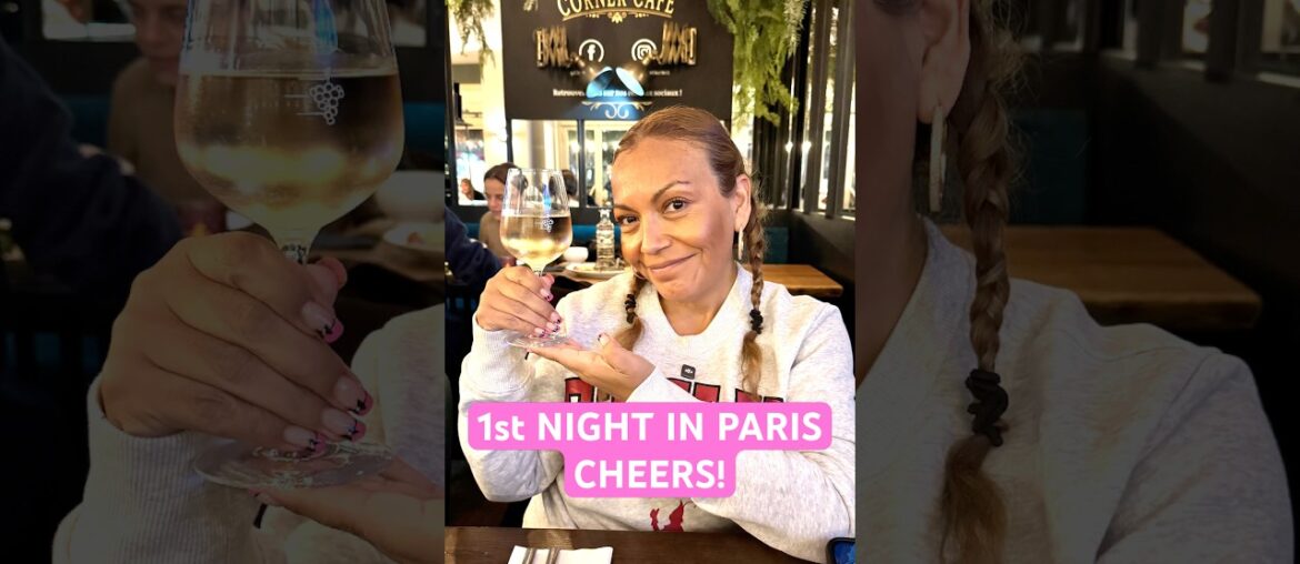 CHEERS! MY 1st NIGHT IN PARIS! #travel #paris #wine #frenchrestaurant #frenchwine #tasteofparis