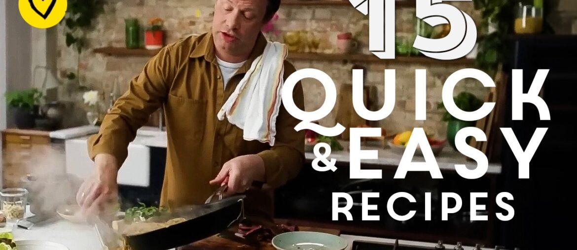 15 Easy, Quick & Super Tasty Recipes To Cook For Dinner | Jamie Oliver