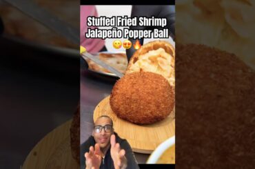 Stuffed Fried Shrimp Jalapeño Popper Ball! #shorts #food #foodie