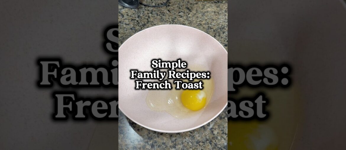 Super simple French toast #recipe #momlife #recipe