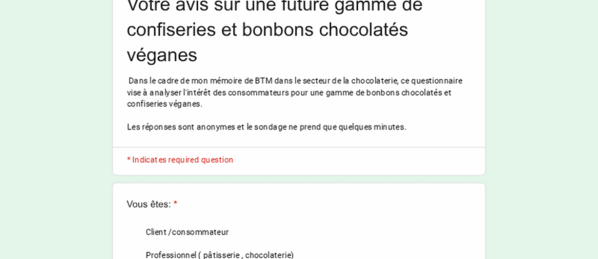 Questionnaire pour Mémoire BTM Chocolatier , pour l'intérêt d'une gamme végane