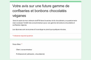 Questionnaire pour Mémoire BTM Chocolatier , pour l'intérêt d'une gamme végane