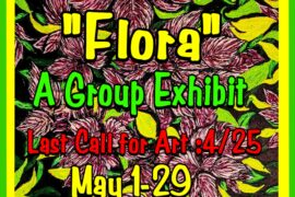 Hey friends — Glenn here from Parables Gallery & Gifts at 1027 Elmwood Ave, Buffalo.  Last call for "Flora," a group exhibit running May 1–29. I have some open availability — final drop-off is April 25 between 12 and 5 pm. I appreciate your support!