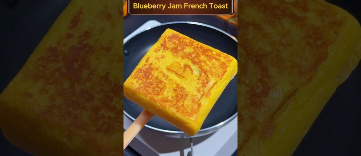Blueberry jam French toast