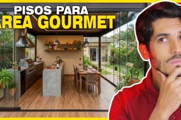 15 TIPOS DE PISO PARA ÁREA GOURMET - PORCELANATO, VÍNLICO, PORCELANATO LÍQUIDO E MUITO MAIS