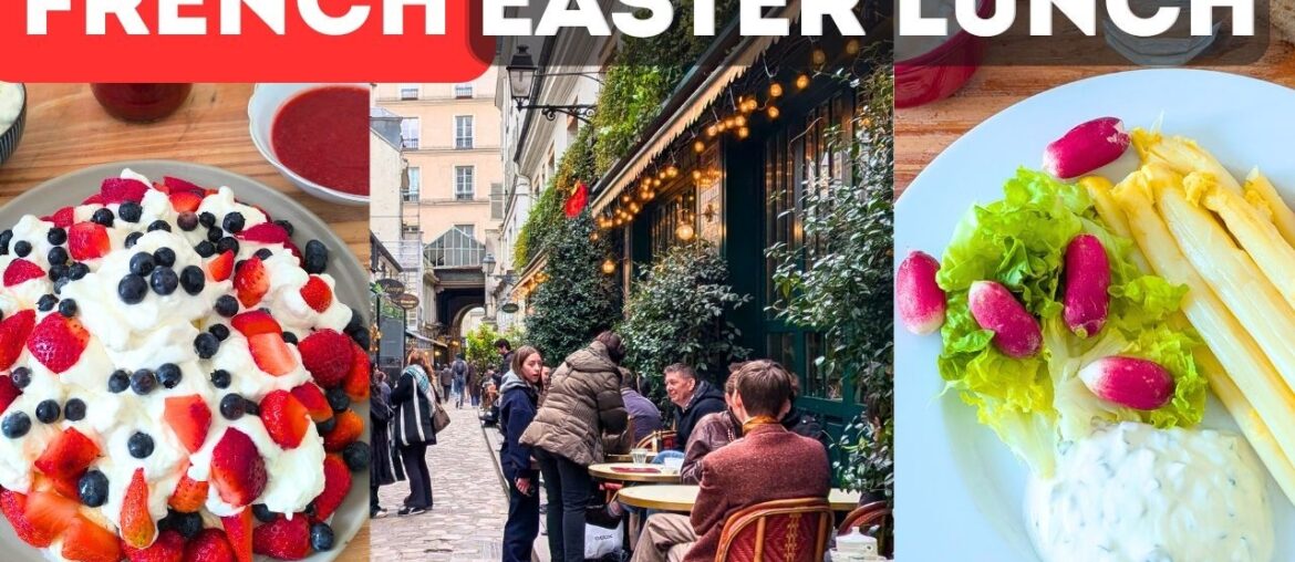 Real French Easter Lunch in Paris - What French people eat for Easter