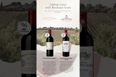 🪺Celebrate Easter with Bordeaux Icons #finewine #wine #winelover