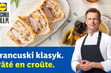Francuski pasztet Pâté en croûte | Orson Hejnowicz & Kuchnia Lidla
