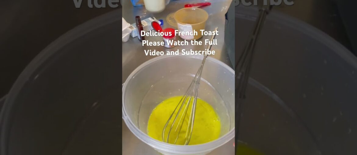 Delicious French Toast #tiktok #reels #cooking #trending #food #recipe #viral #ytshorts #fyp