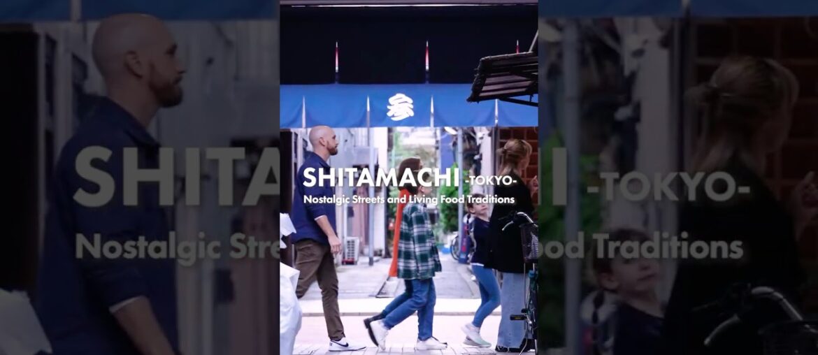 Discovering the Living Tastes of Tokyo’s Old Downtown Shitamachi