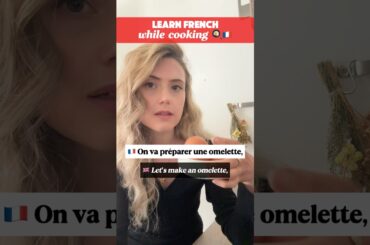 Learn French while cooking an omelette 🇫🇷🍳