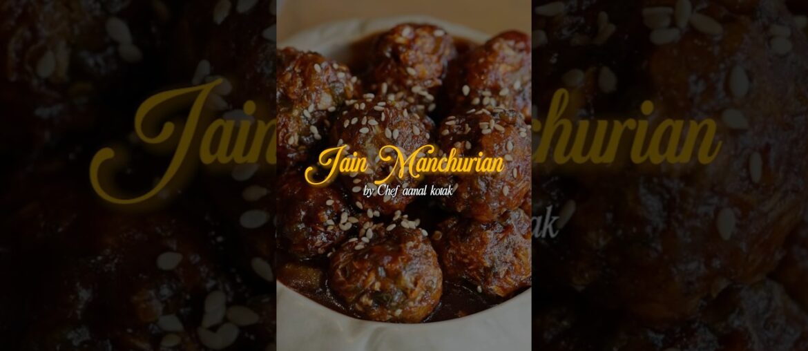 Jain Manchurian That Actually Beats Street Style 🤯 | Chef Aanal Kotak #recipe #shorts