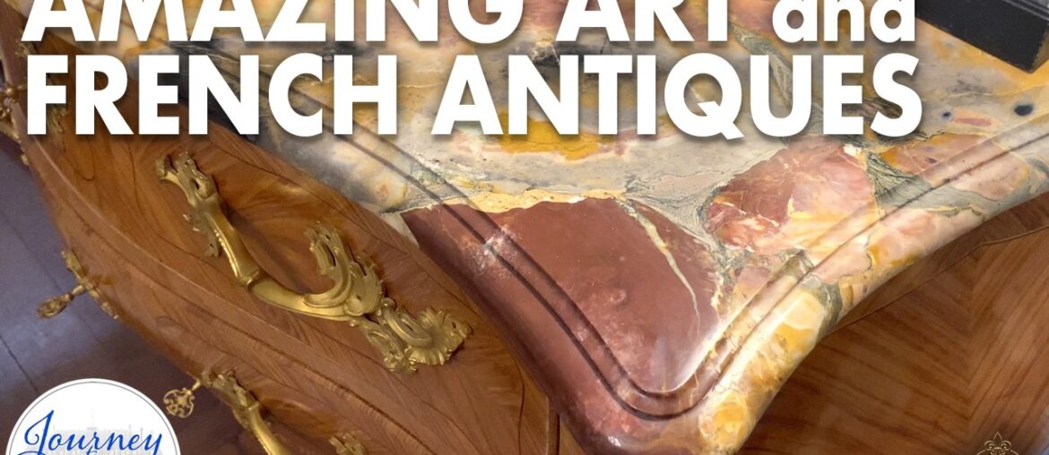INCREDIBLE FRENCH ANTIQUES! Amazing Art & Furniture for the Chateau