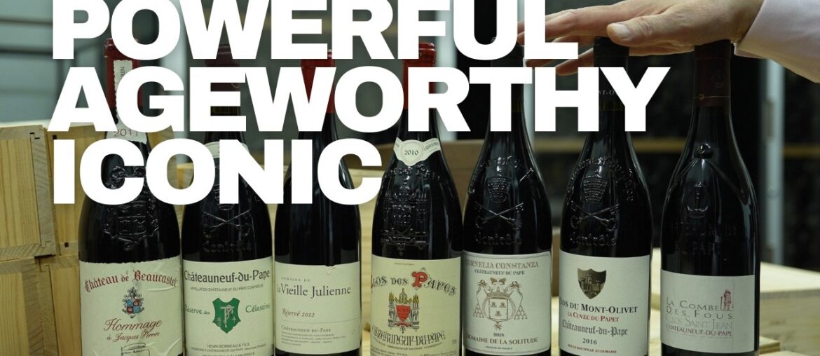 7 Châteauneuf du Pape I Always Keep in My Cellar 7 Châteauneuf du Pape I Always Keep in My Cellar