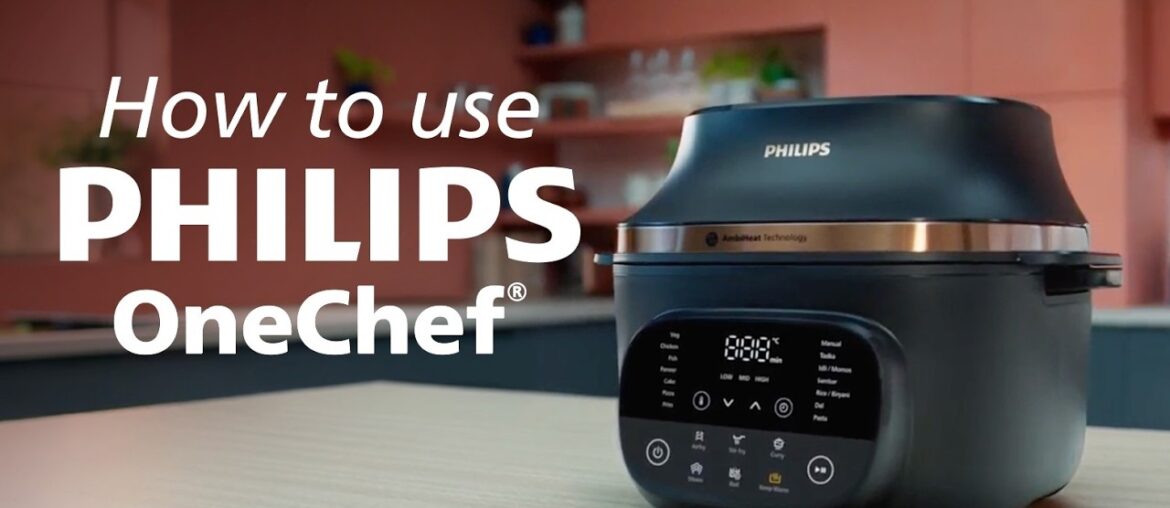 How to Use Philips OneChef® | Step-by-Step Setup & Cooking Guide | Any Dish, OneChef®