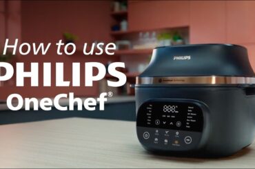 How to Use Philips OneChef® | Step-by-Step Setup & Cooking Guide | Any Dish, OneChef®