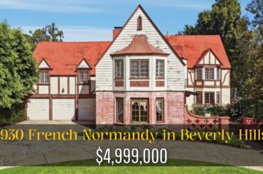🌷French Normandy in Beverly Hills