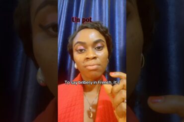 How to say BRIBERY in French? And the origin story of UN POT DE VIN #easyfrench