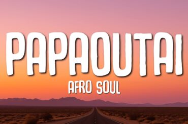 Papaoutai (Afro Soul) - Stromae