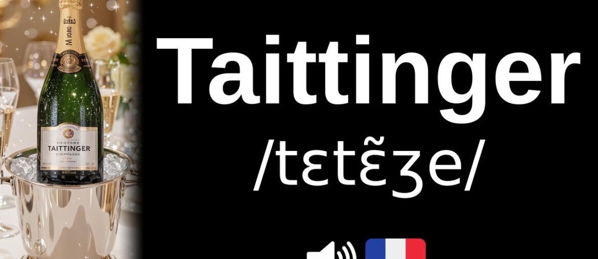 How to pronounce Taittinger (CORRECTLY!) How to pronounce Taittinger (CORRECTLY!)