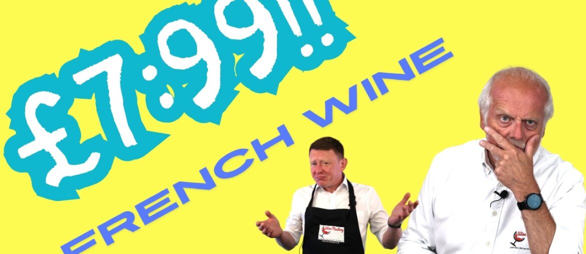 £7.99 French Sauvignon Blanc – Bargain or Disappointing? (Episode 553)