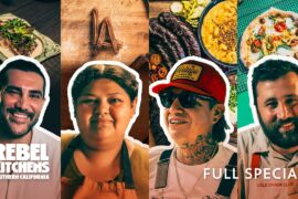 Four Chefs Reimagine the SoCal Restaurant Experience | Rebel Kitchens