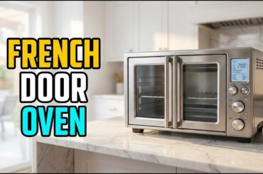 TOP 5 Best French Door Toaster Ovens 2026