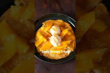 Orange Crêpes with Caramel Glaze #recipe #dessert #easyrecipe