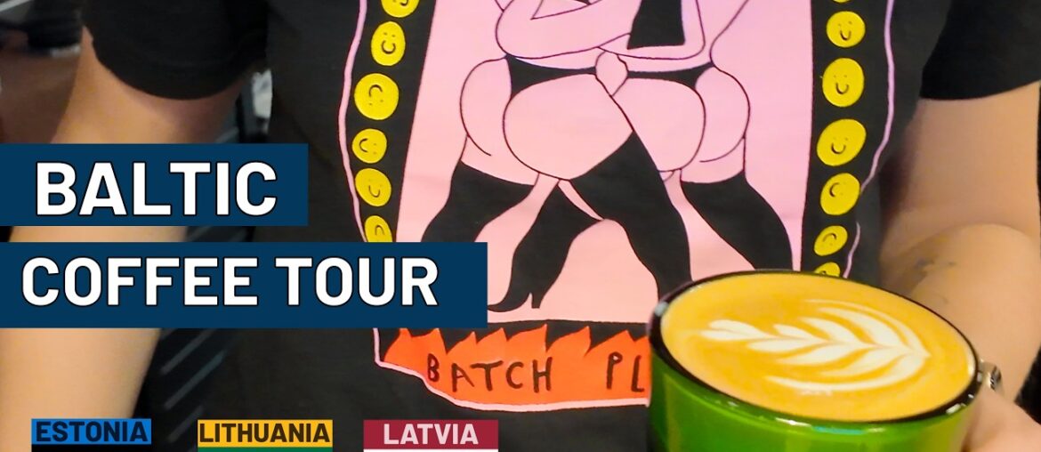 The Ultimate Baltic Coffee Tour: Tallinn, Estonia 🇪🇪 Riga, Latvia 🇱🇻Vilnius, Lithuania 🇱🇹