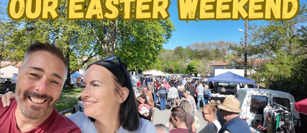Easter Weekend in France 🇫🇷 | Brac à Brac Finds, French Countryside Ride & Renovation Progress!