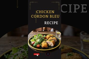 Chicken Cordon Bleu – A Classic French Delight