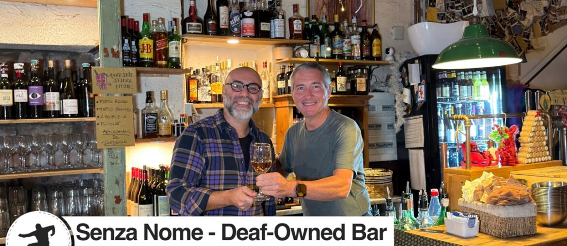 Italy: Senza Nome- Deaf-Owned Bar Italy: Senza Nome- Deaf-Owned Bar