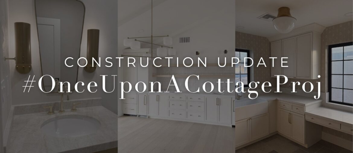 On-Site Renovation Update in Phoenix, AZ | THELIFESTYLEDCO #OnceUponACottageProj