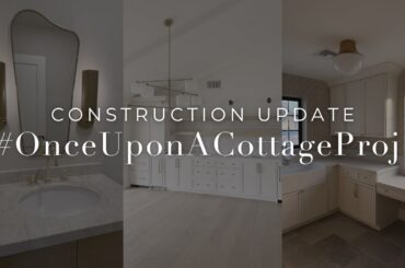 On-Site Renovation Update in Phoenix, AZ | THELIFESTYLEDCO #OnceUponACottageProj