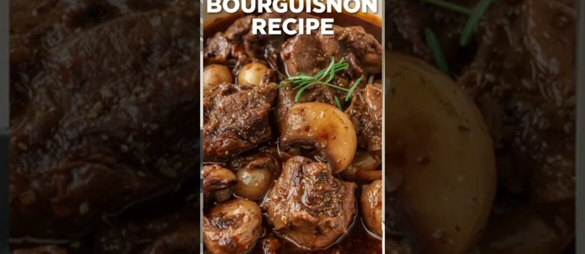 Classic Traditional Dish French Beef Bourguignon Recipe #BeefBourguignon #frenchcooking