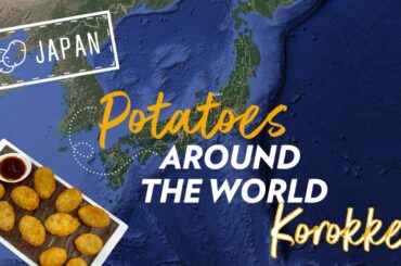 Potatoes Around the World: Korokke (Japanese-style Potato Croquette)