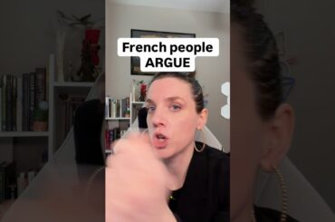 French people argue